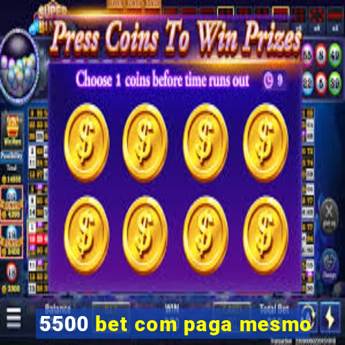 5500 bet com paga mesmo